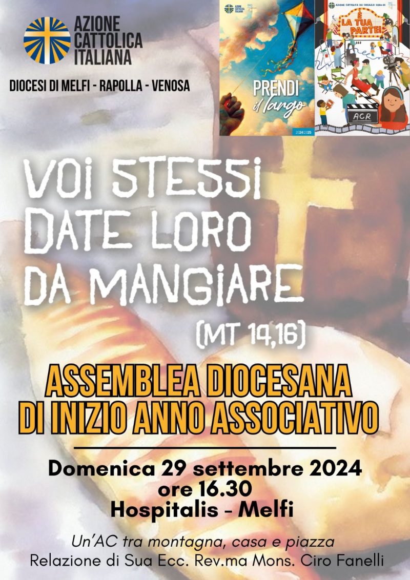 Assemblea diocesana di inizio anno associativo (Azione Cattolica), domenica 29 settembre alle ore 16.30 presso l’Hospitalis, a Melfi.