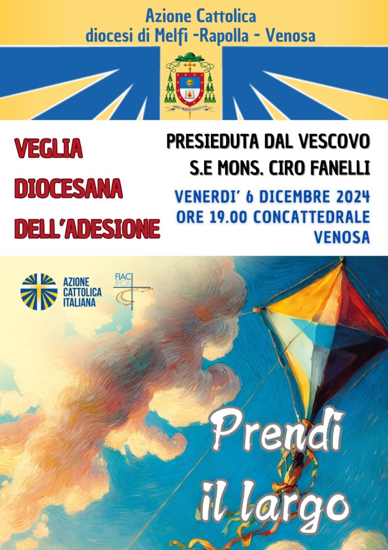 Veglia diocesana dell'adesione di Azione Cattolica, venerdì 6 dicembre 2024 ore 19.00 Concattedrale di Venosa